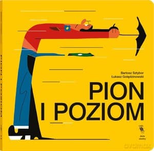 Pion i poziom - Bartosz Sztybor