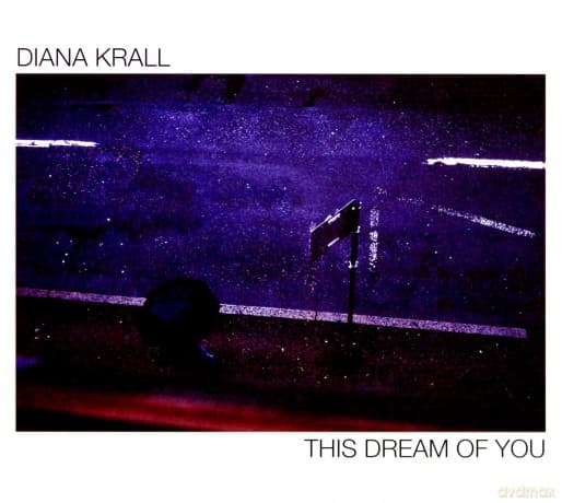 Diana Krall: This Dream Of You