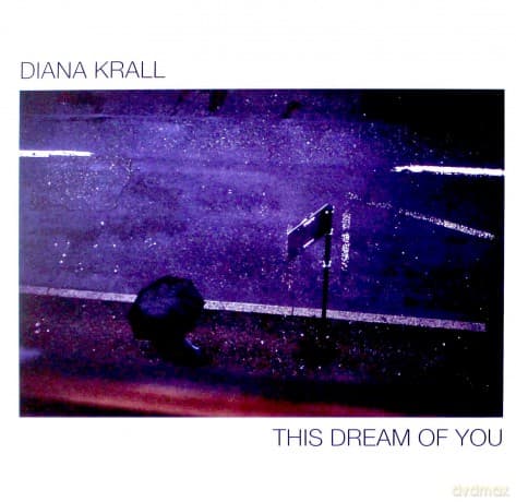Diana Krall: This Dream Of You