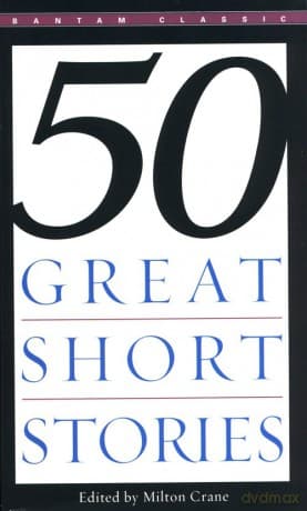 Fifty Great Short Stories - Milton Crane