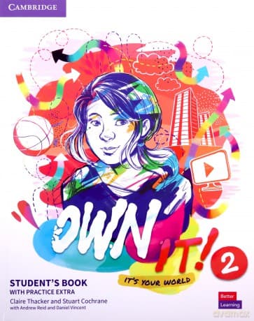 Own it! 2 Student's Book with Practice Extra - Claire Thacker, Stuart Cochrane