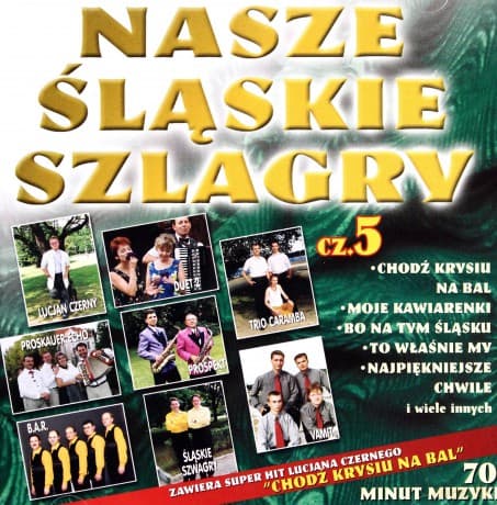 Nasze śląskie szlagiery (szlagry) vol. 5