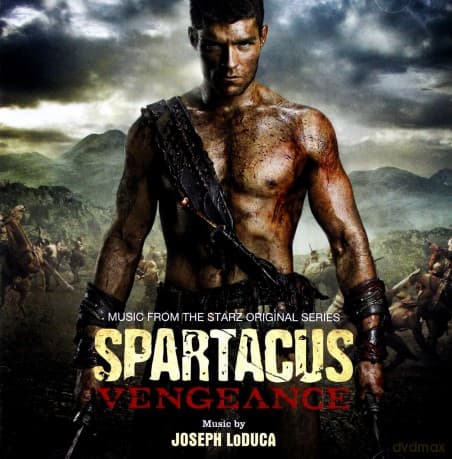 Spartacus: Vengeance soundtrack (Spartakus: Zemsta) (Joseph LoDuca)