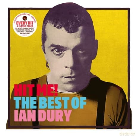 Ian Dury: Hit Me! The Best Of