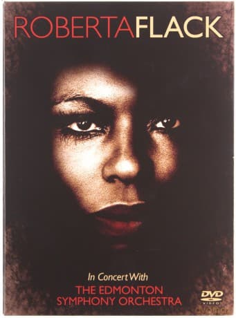 Roberta Flack: In Concert With The Edmonton Symphony Orchestra