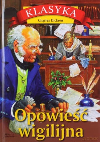 Opowieść wigilijna - Charles Dickens