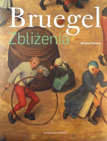 Bruegel Zbliżenia - Manfred Sellink