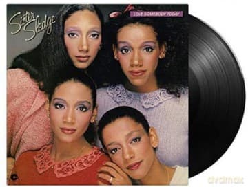 Sister Sledge: Love Somebody Today