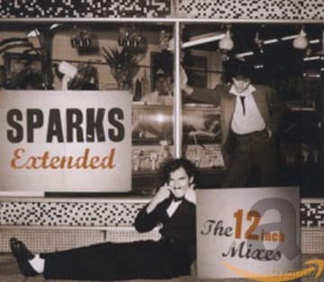 Sparks: Extended - The 12 Mixes (1979-1984)