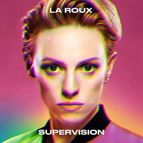 La Roux: Supervision