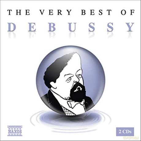 Claude Debussy: The Very Best Of Debussy