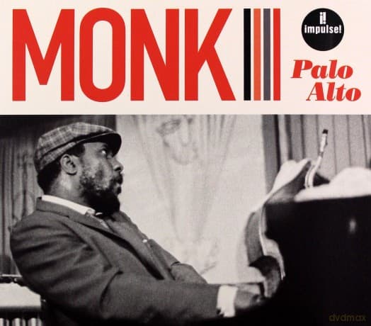 Thelonious Monk: Palo Alto