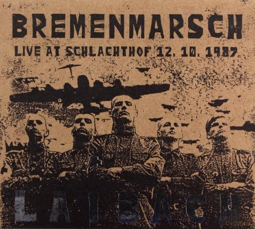 Laibach: Bremenmarsch Live At Schlachthof (digipack)