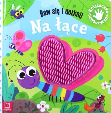 Na łące. Baw się i dotknij. Książeczka sensoryczna - Grażyna Wasilewicz