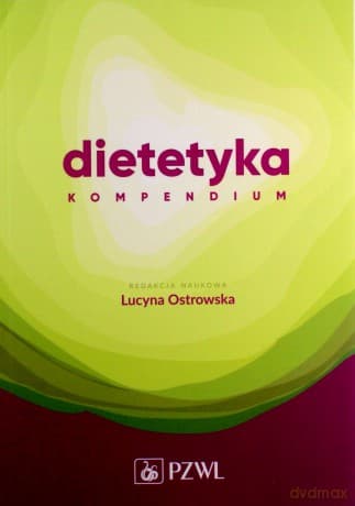 Dietetyka Kompendium - Lucyna Ostrowska