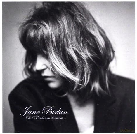 Jane Birkin: Oh Pardon Tu Dormais (PL)