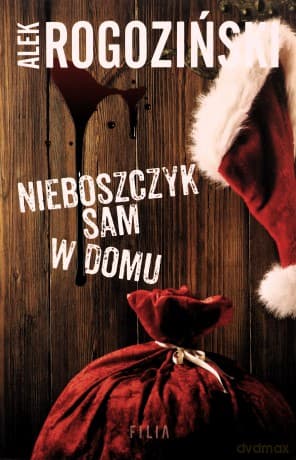 Nieboszczyk sam w domu - Alek Rogoziński