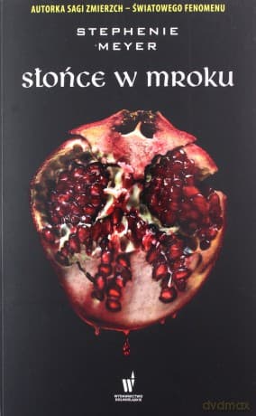 Saga Zmierzch. Słońce w mroku - Stephenie Meyer