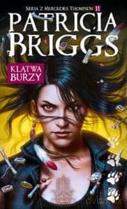 Seria z Mercedes Thompson (Tom 11) Klątwa burzy - Patricia Briggs