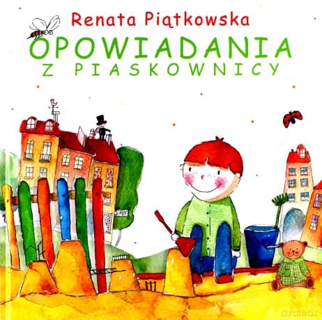 Opowiadania z piaskownicy - Renata Piątkowska