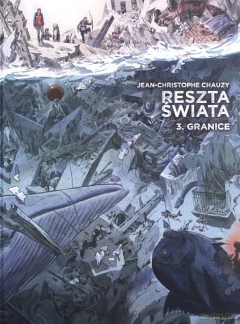 Reszta świata (Tom 3) - Jean Christophe Chauzy