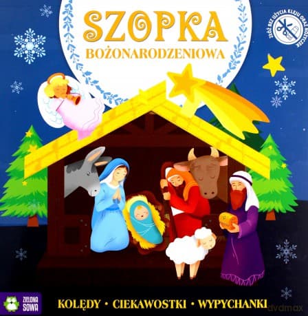 Świąteczne wypychanki. Szopka Bożonarodzeniowa