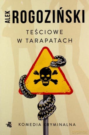Teściowe w tarapatach - Alek Rogoziński
