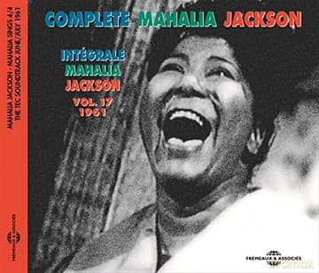Mahalia Jackson: Integrale Mahalia Jackson Vol. 17 - 1961 - Mahalia Sings Part 4