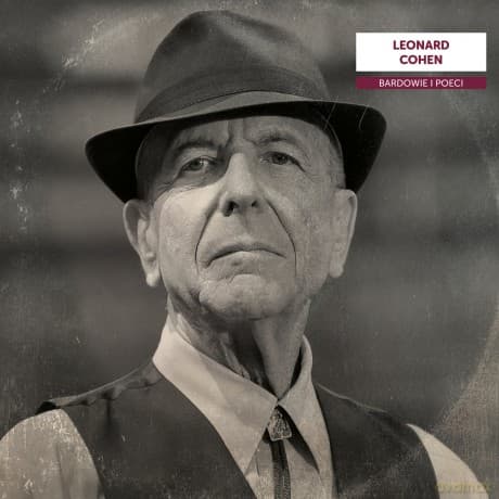 Bardowie i poeci: Leonard Cohen