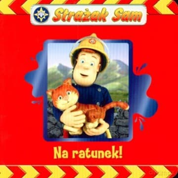 Strażak Sam Na Ratunek! (twarda)