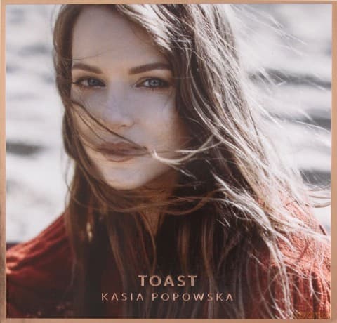 Kasia Popowska: Toast