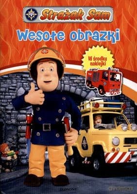 Strażak Sam Wesołe Obrazki - Opracowaniie Zbiorowe
