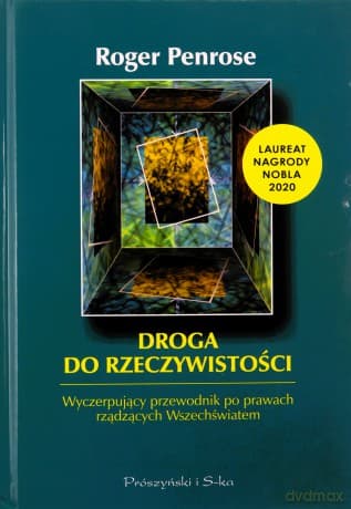 Droga do rzeczywistości - Roger Penrose