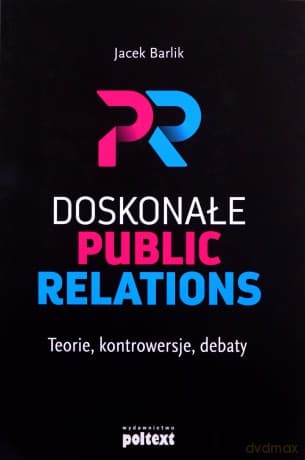 Doskonałe Public Relations - Jacek Barlik
