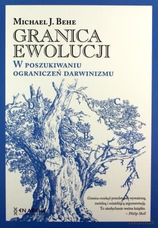 Granica ewolucji. W poszukiwaniu ograniczeń darwinizmu. - Michael J. Behe