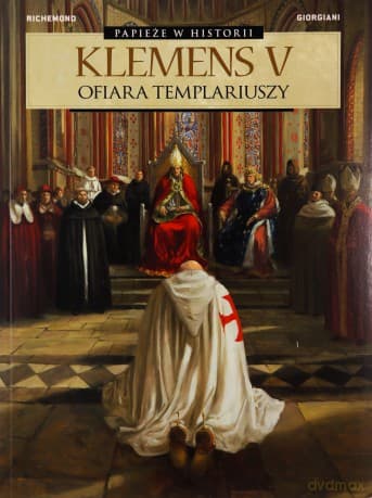 Klemens V Ofiara templariuszy