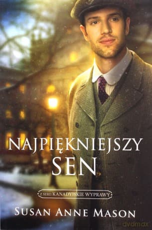 Najpiękniejszy sen - Susan Anne Mason