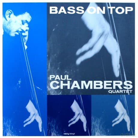 Paul Chambers: Bass On Top