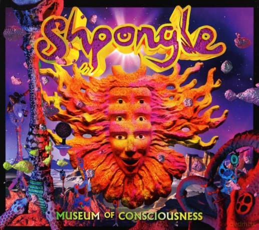 Shpongle: Museum Of Consciousness