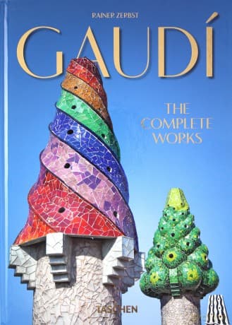 Gaudí The Complete Works - Rainer Zerbst