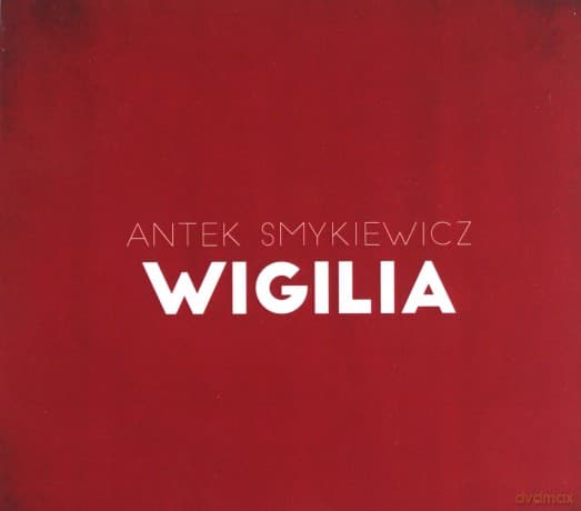 Antek Smykiewicz: Wigilia