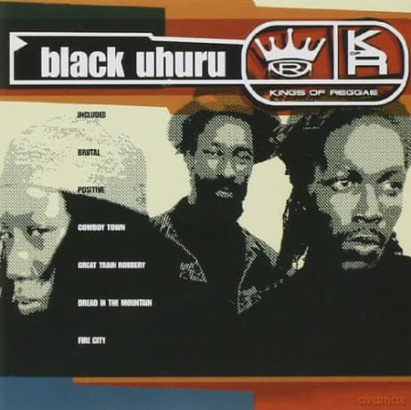 Black Uhuru: Kings of Reggae