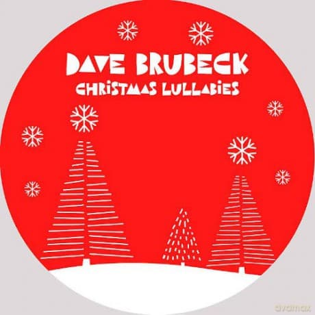 Dave Brubeck: Christmas Lullabies