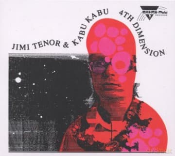 Jimi Tenor & Kabu Kabu: 4th Dimension