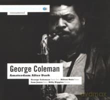 George Coleman, Hilton Ruiz, Sam Jones, Billy Higgins: Amsterdam After Dark