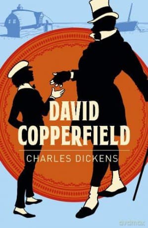 David Copperfield (Arcturus Classics) - Charles Dickens