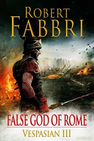 False God of Rome: 03 (Vespasian) - Robert Fabbri