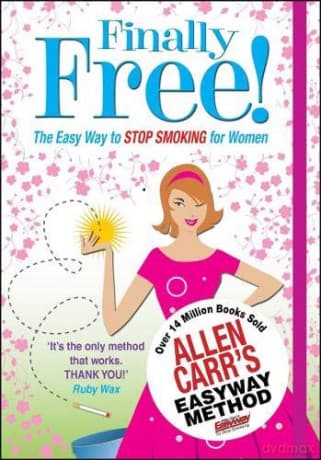 Finally Free! (Allen Carr's Easyway) - Allen Carr