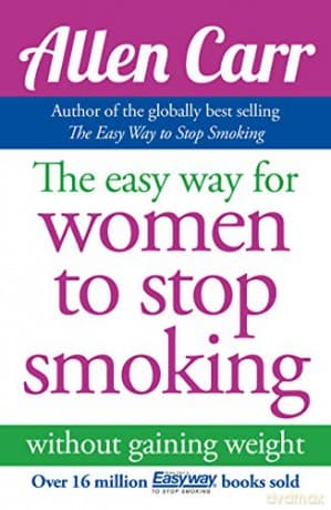 The Easy Way for Women to Stop Smoking (Allen Carr's Easyway) - Allen Carr