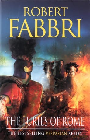 The Furies of Rome (Vespasian): 07 - Robert Fabbri